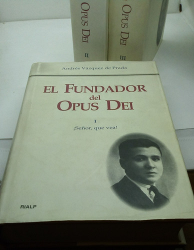 El Fundador Del Opus Dei. (3 Vols.). Andrés Vázquez De Prada