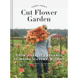 Floret Farm's Cut Flower Garden - Erin Benzakein (hardback)