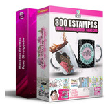Pack Artes Canecas Dia Das Mães 300 Estampas + 300 Mockups