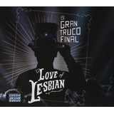 El Gran Truco Final - Love Of Lesbian - Discos 2cd 's + Dvd Versión Del Álbum Estándar