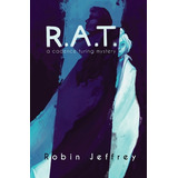 Libro R.a.t.: A Cadence Turing Mystery - Jeffrey, Robin