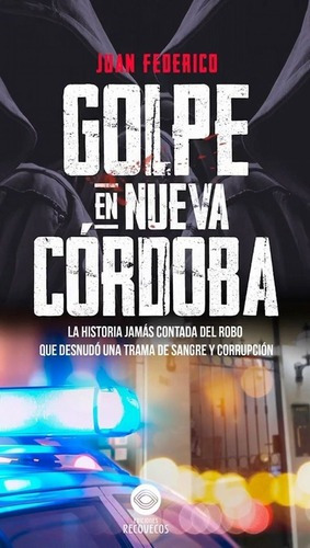 Golpe En Nueva Cordoba - Federico Juan