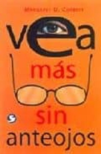 Vea Mas Sin Anteojos