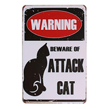 Advertencia Cuidado Gato Atacante Señal De Metal Placa...
