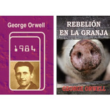 Lote X 2 Libros - Rebelion En La Granja + 1984 - Orwell