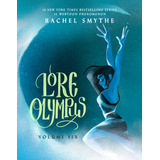Book : Lore Olympus Volume Six - Smythe, Rachel