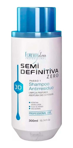 Shampoo Anti Resíduo Semi Definitivo 3d Forever Liss 300ml