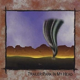 Holly Heaven & The Issue Trailer Park In My Head Cd