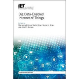 Big Data-enabled Internet Of Things - Muhammad Usman Shah...