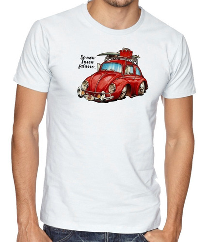 Camiseta Luxo Se Meu Fusca Falasse Carro Volkswagen Fuca Car
