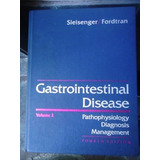 Gastrointestinal Disease - Steisenger Fordtran