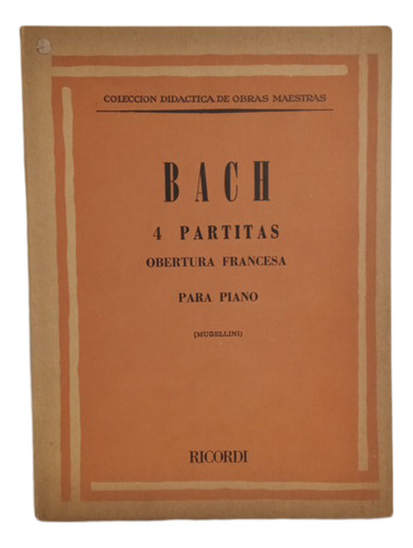 Livro Bach 4 Partituras Obertura Francesa Para Piano (estoque Antigo)