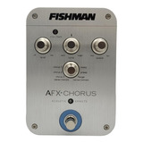 Pedal De Efeito Para Violão Chorus Fishman Afx  