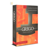 Noções Do Grego Bíblico - Gramática Fundamental | Nova Edição Revisada