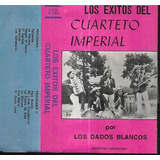Los Dados Blancos Album Los Exitos Del Cuarteto Imperial Kct