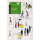 Las Cosas Perdidas, De Carreras De Sosa, Lydia. Editorial Luis Vives (edelvives), Tapa Blanda En Español