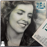 Lp Amélia Rabello - Labareda Disco De Vinil 1989 Com Encarte