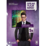 Speak Your Mind 5b - Student's Book + Student's App + Digital, De Rogers Mickey. Editorial Macmillan, Tapa Blanda En Inglés, 2022