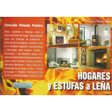 Hogares Y Estufas A Leña, Colección Vivienda Práctica