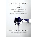 Libro The Anatomy Of Love: The Five Elements Of Love - Br...