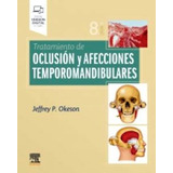 Okeson. Tratamiento De Oclusión Y Afecciones. Original.