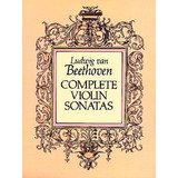 Complete Violin Sonatas - Ludwig Van Beethoven (importado)
