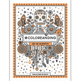 Día De Muertos #coloreanding, De Malacara & Gale. Serie #coloreanding, Vol. 1.0. Editorial Vr Editoras, Tapa Blanda, Edición 1 En Español, 2016