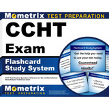 Libro: Ccht Exam Flashcard Study System: Ccht Test Practice