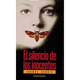 El Silencio De Los Inocentes Thomas Harris