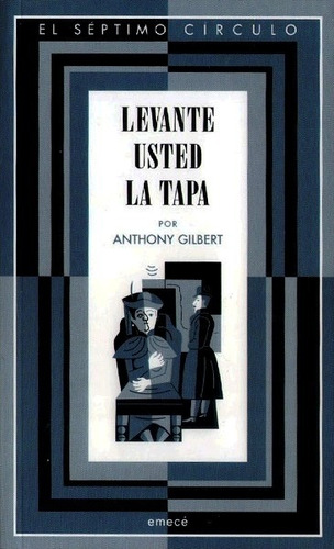 Levante Usted La Tapa - Gilbert Anthony