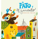 El Pato Y El Garabato. Marcelo Díaz - Pablo Elías.  Pupek 