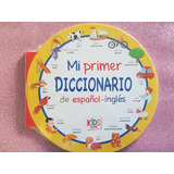 Mi Primer Diccionario De Español - Inglés - Kids Edebe 