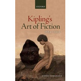 Libro Kipling's Art Of Fiction 1884-1901 - David Sergeant