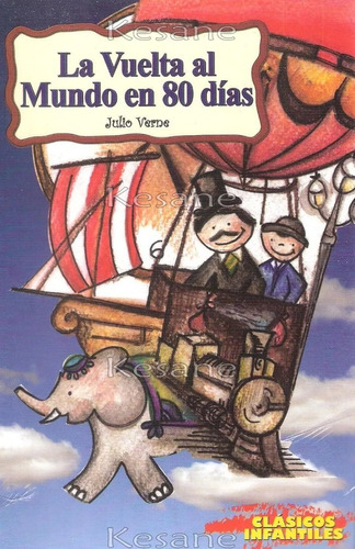 Cuentos Infantiles La Vuelta Al Mundo En 80 Días Julio Verne