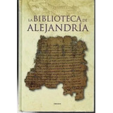 La Biblioteca De Alejandria  - Historia De Grecia Y Roma - Gredos - Tapa Dura