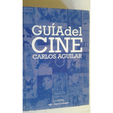 Guia Del Cine-carlos Aguilar-editorial Catedra