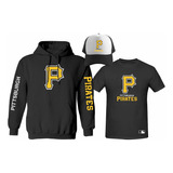 Kit Sudadera + Playera + Gorra Mod Mlb Pittsburgh Pirates