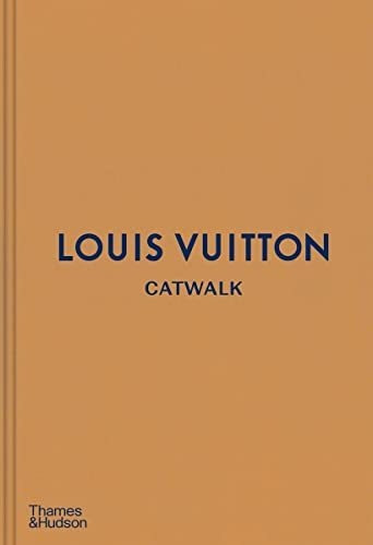 Book : Louis Vuitton Catwalk - Author