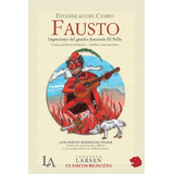 Fausto  - Impresiones Del Gaucho Anastasio El Pollo -  - Del