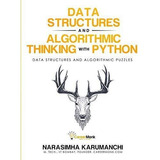 Data Structure And Algorithmic Thinking With Python (libro E