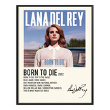 Poster Lana Del Rey Album Music Tracklist Born To Die 80x60