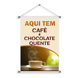 Banner Café Chocolate Quente Cafeteria Lanchonete Bar 55x70