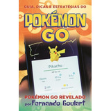 Livro Guia, Dicas E Estratégias Do Pokémon Go