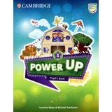 Power Up 1 -     Pupil`s Book - Caroline & Tom Nixon