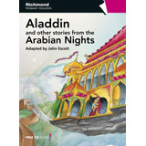 Aladdin And Other Stories From The Arabian Nights