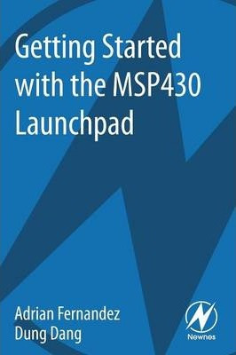 Libro Getting Started With The Msp430 Launchpad - Adrian ...