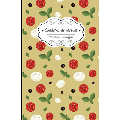 Libro: Cuaderno De Recetas En Blanco: Ingredientes Italianos