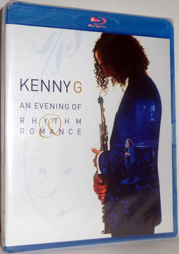 Blu-ray Saxofonista Kenny G - An Evening Of Rhythm Romance