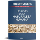 Leyes De La Naturaleza Humana - Robert Greene - Oceano Libro