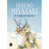 El Viaje De Shuna ( Libro Tapa Dura Original Y Nuevo )